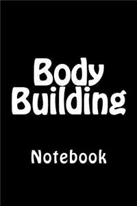 Body Building