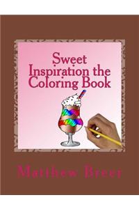 Sweet Inspiration the Coloring Book