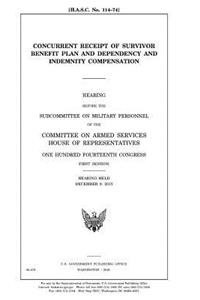 Concurrent receipt of Survivor Benefit Plan and Dependency and Indemnity Compensation