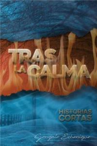 Tras La Calma