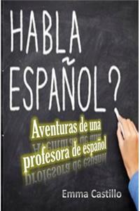 Aventuras de una Profesora de Español