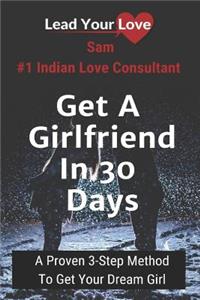 Get A Girlfriend In 30 days