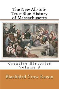 New All-too-True-Blue History of Massachusetts