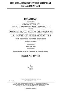 H.R. 2941, Brownfields Redevelopment Enhancement ACT