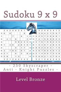 Sudoku 9 X 9 - 250 Skyscraper - Anti - Knight Puzzles - Level Bronze