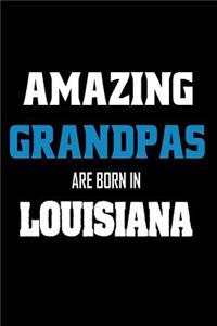 Amazing Grandpas Are Born In Louisiana