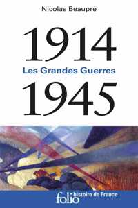 1914-1945 Les Grandes Guerres