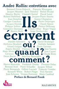 Ils écrivent où ? Quand ? Comment ?
