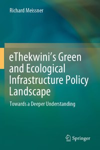 eThekwini’s Green and Ecological Infrastructure Policy Landscape
