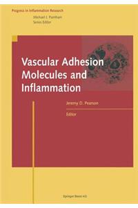 Vascular Adhesion Molecules and Inflammation