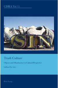 Trash Culture