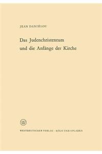 Judenchristentum Und Die Anfänge Der Kirche