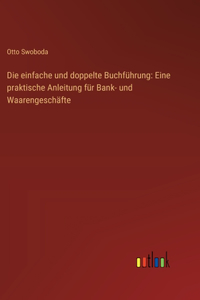 Die einfache und doppelte Buchführung