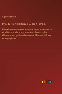 Introduction historique au droit romain