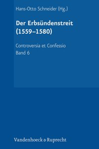 Der Erbsundenstreit (1559-1580)