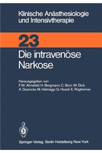 Die Intravenüse Narkose