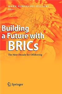 Building a Future with Brics