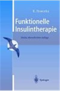 Funktionelle, Nahe-Normoglykamische Insulinsubstitution: Lehrinhalte, Praxis Und Didaktik