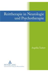 Reittherapie in Neurologie Und Psychotherapie