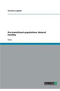 Pre-transitional populations