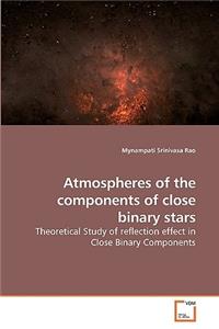 Atmospheres of the components of close binary stars
