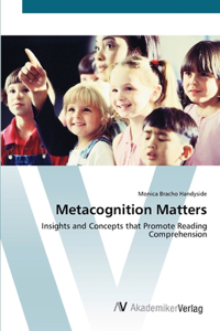 Metacognition Matters