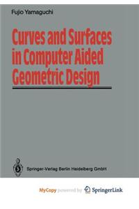 Curves and Surfaces in Computer Aided Geometric Design