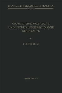 Übungen zur Wachstums- und Entwicklungsphysiologie der Pflanze