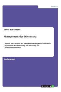 Management der Dilemmata