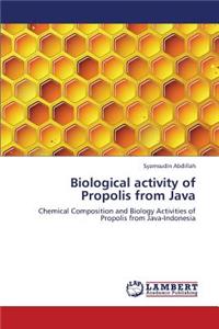 Biological Activity of Propolis from Java