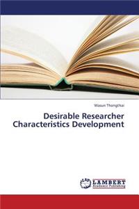 Desirable Researcher Characteristics Development
