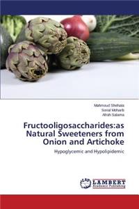 Fructooligosaccharides