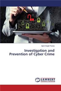 Investigation and Prevention of Cyber Crime