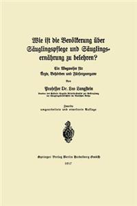 Wie ist die Bevölkerung über Säuglingspflege und Säuglingsernährung zu belehren?