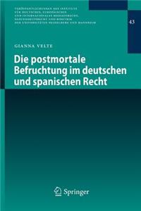 Die postmortale Befruchtung im deutschen und spanischen Recht