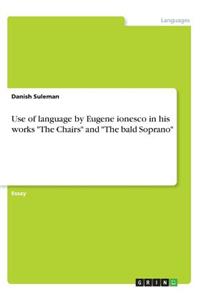 Use of language by Eugene ionesco in his works 