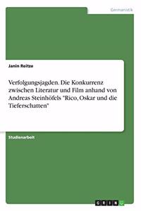 Verfolgungsjagden. Die Konkurrenz zwischen Literatur und Film anhand von Andreas Steinhöfels 