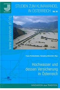 Hochwasser Und Dessen Versicherung in Osterreich