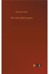 Life of Kit Carson