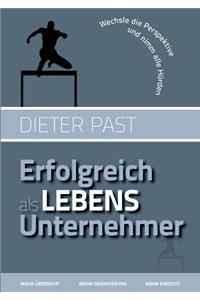 Erfolgreich als Lebensunternehmer