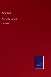 Waverley Novels: The Pirate