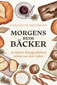 Morgens beim Bäcker