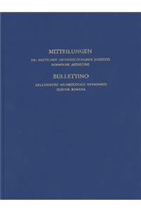 Mitteilungen Des Deutschen Archaologischen Instituts, Romische Abteilung