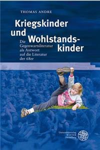 Kriegskinder Und Wohlstandskinder