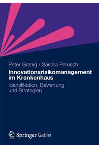 Innovationsrisikomanagement Im Krankenhaus