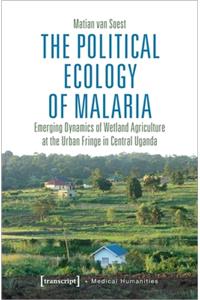 Political Ecology of Malaria