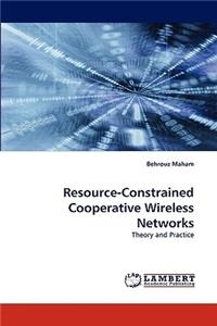 Resource-Constrained Cooperative Wireless Networks