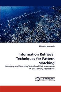 Information Retrieval Techniques for Pattern Matching