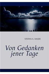 Von Gedanken Jener Tage