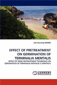Effect of Pretreatment on Germination of Terminalia Mentalis
